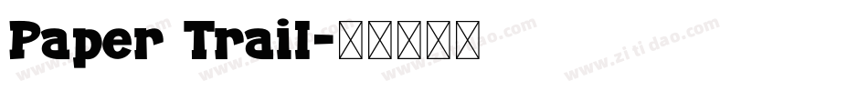 Paper Trail字体转换